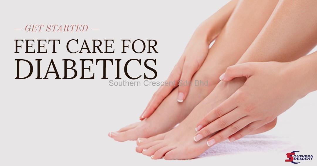 FEET CARE FOR DIABETICS – Southern Crescent Malaysia